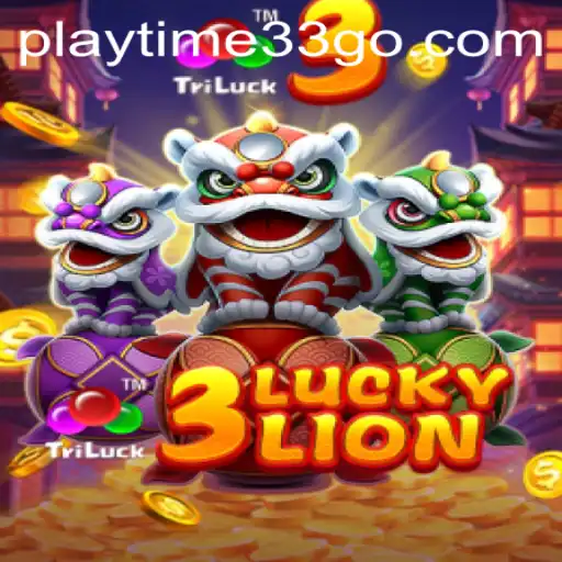 Exploring 3LUCKYLION: An Exciting Dive into the World of Playtime Entertainment