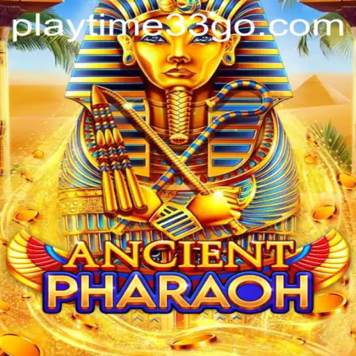 Unraveling the Mysteries of AncientPharaoh: A Deep Dive Into the World of Playtime33