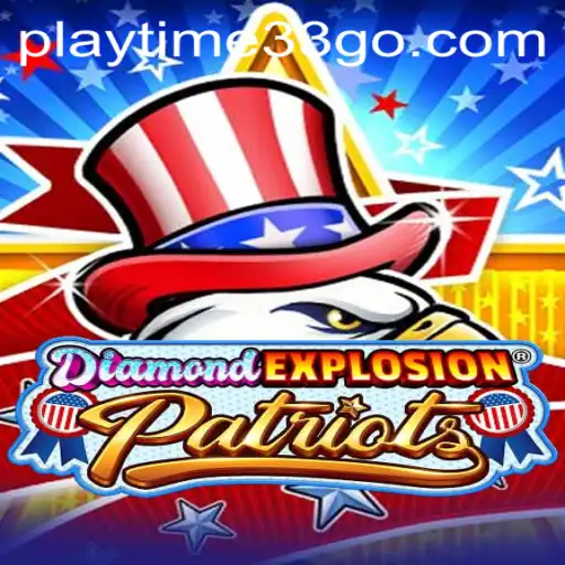 Unveiling DiamondExplosionPatriots: A Unique Gaming Experience with Playtime33