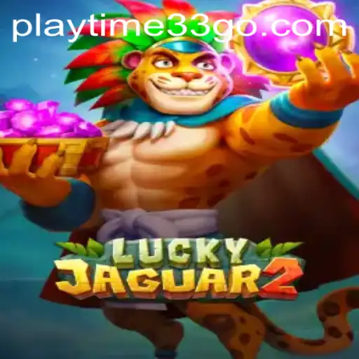 Luckyjaguar2: Dive into the World of Playtime33