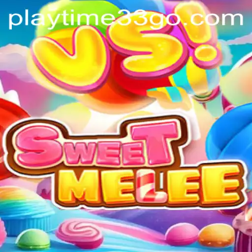 SweetMelee: Dive into the World of Playtime33